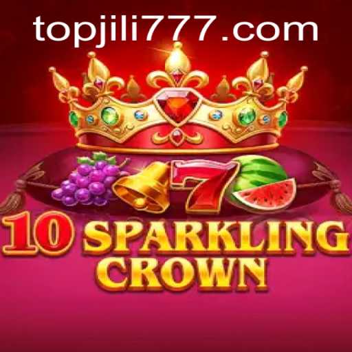 Discovering the Thrills of 10SparklingCrown: A Game by Jili777