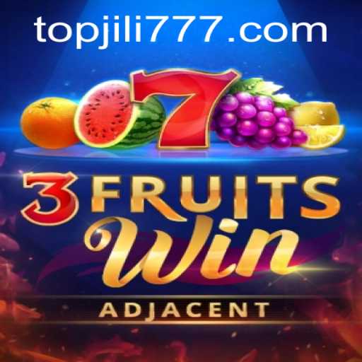 Discover 3FruitsWin: The Exciting Slot Experience with jili777