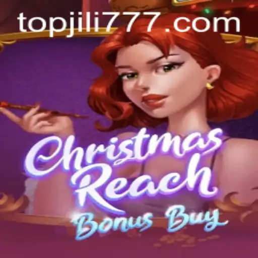 ChristmasReachBonusBuy: A Festive Gaming Experience with Jili777