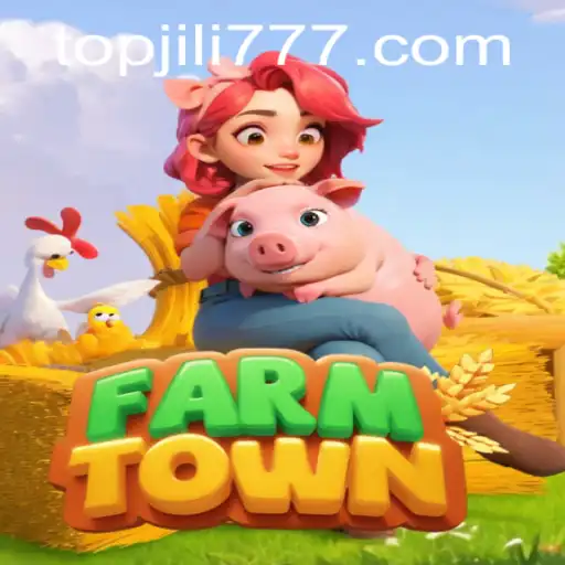 Explore the Engaging World of FarmTown and the Unique Features of jili777