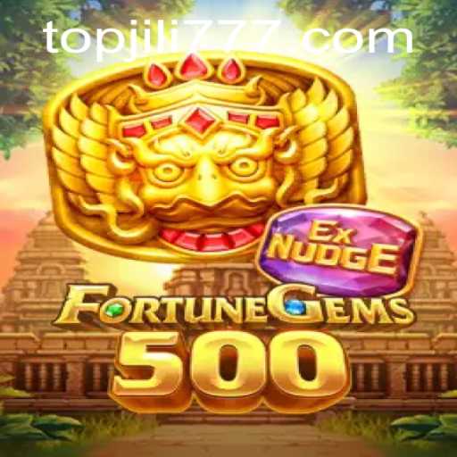 The Exciting World of FortuneGems500: A Comprehensive Guide