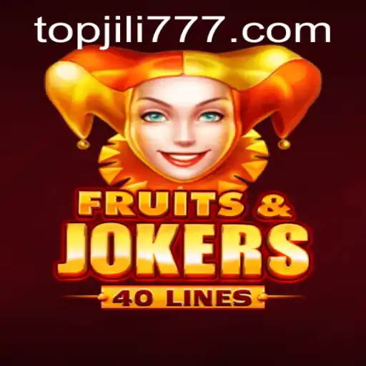 Exploring the Vibrant World of FruitsAndJokers40: A Jili777 Game Extravaganza
